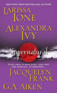 Review:  Supernatural by Larissa Ione, Alexandra Ivy, Jacquelyn Frank & G.A. Aiken