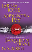 Review:  Supernatural by Larissa Ione, Alexandra Ivy, Jacquelyn Frank & G.A. Aiken