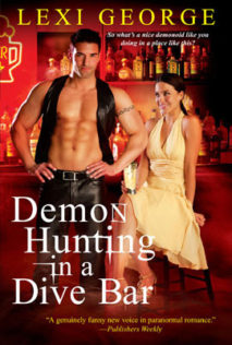 Review:  Demon Hunting in a Dive Bar by Lexi George