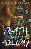 Review:  Death Takes a Holiday by Jennifer Harlow