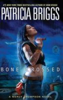 Audiobook Review:  Bone Crossed by Patricia Briggs