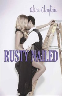 Review:  Rusty Nailed by Alice Clayton