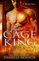 The Cage King by Danielle Monsch
