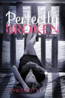 Review:  Perfectly Broken by Prescott Lane