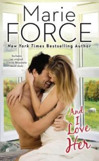 Review:  And I Love Her by Marie Force