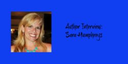 Interview with Sara Humphreys – Author of Contemporary & Paranormal Romance Series