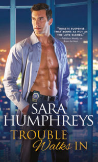 Review:  Trouble Walks In by Sara Humphreys