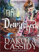 Audiobook Review:  Dewitched by Dakota Cassidy
