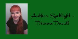 Author Spotlight – Dianne Duvall
