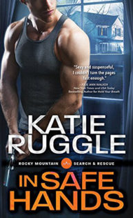 Review:  In Safe Hands by Katie Ruggle