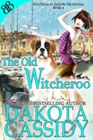 Audiobook Review:  The Old Witcheroo by Dakota Cassidy