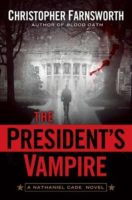 Audiobook Review:  The President’s Vampire by Christopher Farnsworth