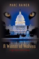 Review:  A Winter of Wolves by Marc Rainer