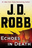Review:  Echoes in Death by J.D. Robb