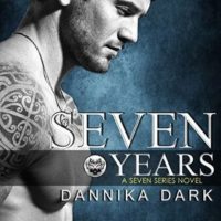 DNF/Audiobook Review:  Seven Years by Dannika Dark