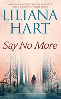 Review:  Say No More by Lilliana Hart