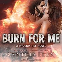 Audiobook Review:  Burn for Me by Cynthia Eden