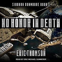 Audiobook Review:  No Honor in Death by Eric Thomson