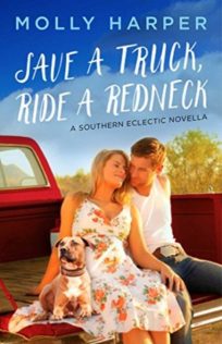 Review:  Save a Truck, Ride a Redneck by Molly Harper