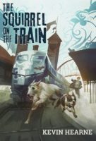 Audiobook Review:  The Squirrel on the Train by Kevin Hearne