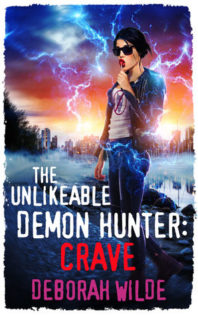 Review:  The Unlikeable Demon Hunter: Crave by Deborah Wilde