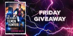Friday Giveaway: The Unlikeable Demon Hunter by Deborah Wilde