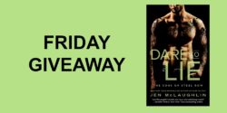 Friday Giveaway: Dare to Lie by Jen McLaughlin