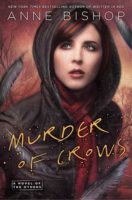 Audiobook Review:  Murder of Crows by Anne Bishop