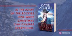 Spotlight: Rocky Mountain Cowboy Christmas by Katie Ruggle