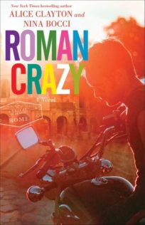 Review:  Roman Crazy by Alice Clayton and Nina Bocci