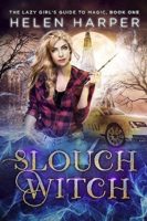 Audiobook Review:  Slouch Witch by Helen Harper
