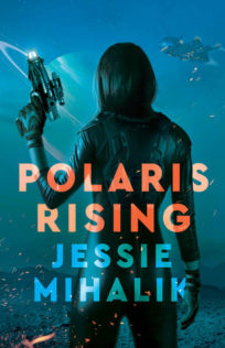 Review:  Polaris Rising by Jessie Mihalik