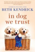 Spotlight: In Dog We Trust by Beth Kendrick