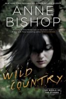 Review:  Wild Country by Anne Bishop