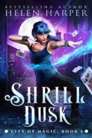 Audiobook Review:  Shrill Dusk by Helen Harper