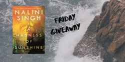 Thanksgiving Giveaway: A Madness of Sunshine by Nalini Singh