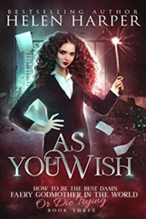 Audiobook Review:  As You Wish by Helen Harper