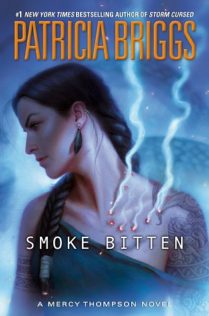 Review:  Smoke Bitten by Patricia Briggs