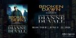 Spotlight/Guest Post:  Broken Dawn by Dianne Duvall