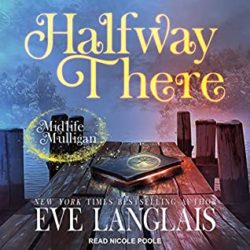 Audiobook Review:  Halfway There by Eve Langlais