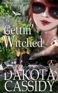 Review:  Gettin’ Witched by Dakota Cassidy