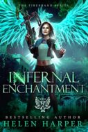 Audiobook Review:  Infernal Enchantment by Helen Harper