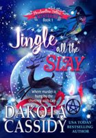 Audiobook Review:   Jingle All the Slay by Dakota Cassidy