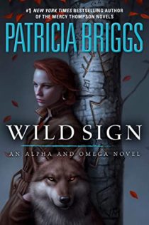 Review:  Wild Sign by Patricia Briggs