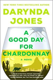Review:  A Good Day for Chardonnay by Darynda Jones