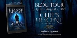 Spotlight/Guest Post:   Cliff’s Descent by Dianne Duvall