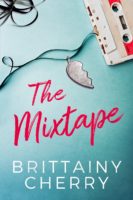 Spotlight:  The Mixtape by Brittainy Cherry