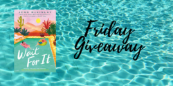 Friday Giveaway:  Wait for It by Jenn McKinlay