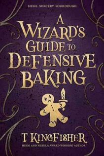 Audiobook Review:  A Wizard’s Guide to Defensive Banking by T. Kingfisher