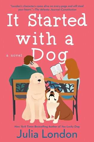 It Started with a Dog (Lucky Dog, #2) by Julia London